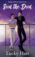 Seal the Deal (Kings of Heart #4) by Lucky Hart