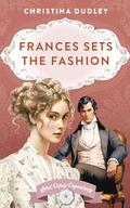 Frances Sets the Fashion (Lord Dere’s Dependents #4) by Christina Dudley