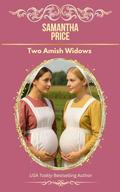 Two Amish Widows by Samantha Price