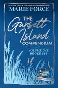 Gansett Island Compendium, Volume 1, Books 1-14 by Marie Force
