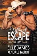 OUTBACK ESCAPE (KOOLAROO RANCH #2) by Kendall Talbot