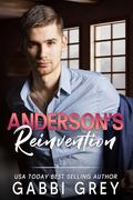 Anderson's Reinvention: A Love in Mission City Gay Romance Novella by Gabbi Grey