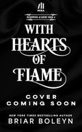 With Hearts of Flame (Bloodwing Academy #4) by Briar Boleyn