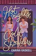 Hot Nights, Cold Shoulders (Love Under the Sun #1) by Carina Gaskell