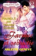Farmec şi seducţie (Penword-Velasco-McGregor #2) by Arlette Geneve
