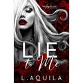 Lie to Me (The Layla Duet Complete): Book 1 and 2 by Virtual Voice