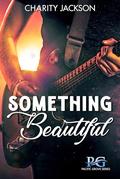 Something Beautiful by Charity Jackson