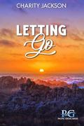 Letting Go by Charity Jackson