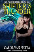 Shifter's Thunder (Ice Age Shifters #6) by Carol Van Natta