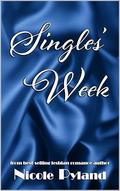 Singles’ Week by Nicole Pyland