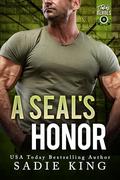 A SEAL's Honor: A Single Dad Off-limits Romance (Jake's Heroes #6) by Sadie King