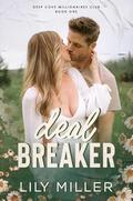 Deal Breaker (Deep Cove Millionaires Book Club #1) by Lily Miller