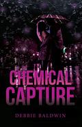 Chemical Capture (Bishop Security #5) by Debbie Baldwin