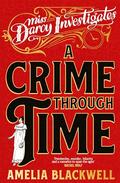 A Crime Through Time by Amelia Blackwell
