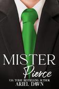 Mister Pierce by Ariel Dawn
