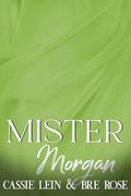Mister Morgan by Bre Rose