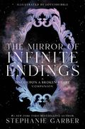 The ​Mirror of Infinite Endings (Once Upon a Broken Heart #3.5) by Stephanie Garber