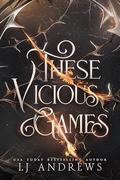 These Vicious Games (The Broken Kingdoms #4.5) by L.J. Andrews