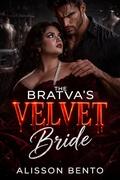The Bratva's Velvet Bride: A Mafia Don and His Plus-Size Civilian Bride by Alisson Bento