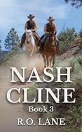 Nash Cline: Book 3 by R. O. Lane