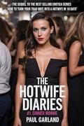 The Hotwife Diaries #1: Sinner Minnie by Paul Garland