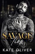 Savage Ties by Kate Oliver