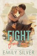 Fight for Us (Pinecrest, Montana #1) by Emily Silver