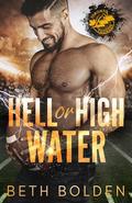 Hell or High Water by Beth Bolden