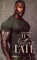 It's Getting Late by Mel Dau