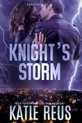 Knight's Storm (Sanctuary Falls #1) by Katie Reus