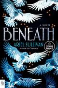 Beneath by Ariel Sullivan