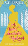 Lady Viola's Accidental Husband by Sofi Laporte