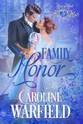 Family Honor (Honor at Heart) by Caroline Warfield