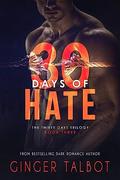 30 Days of Hate by Ginger Talbot