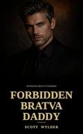 Forbidden Bratva Daddy: An Age Gap Surprise Pregnancy Dark Romance (Ruthless Bratva Daddies #3) by Scott Wylder