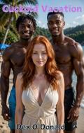 Cuckold Vacation: A Hotwife’s Tropical Adventure with Two Jamaican Bulls by Dex O'Donald