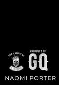 Property of GQ (Kings of Anarchy MC: N. California #3) by Naomi Porter