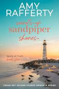 Secrets of Sandpiper Shores: Spark of Truth (Cedar Key Second Chance Romance #4) by Amy Rafferty