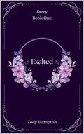 Exalted by Zoey Hampton