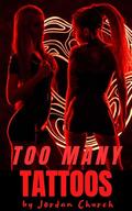Too Many Tattoos: Sometimes Both Twins are Bad (Good Examples Gone Bad #6) by Jordan Church
