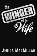 The Winger and the Wife (Seattle Emeralds Hockey #3) by Jerica MacMillan