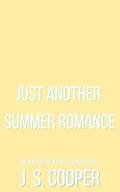 Just Another Summer Romance (Coconut Beach #1) by J. S. Cooper