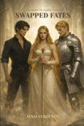 Swapped Fates by Jessi Ferguson