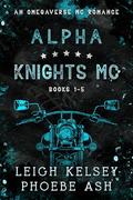 Alpha Knights MC Books 1-5: An Omegaverse Biker Romance by Leigh Kelsey
