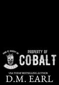 Property of Cobalt by D.M. Earl