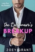 The Billionaire's Breakup (Lucky River Billionaires #1) by Zoey Grant