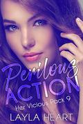 Perilous Action (Her Vicious Pack #9) by Layla Heart