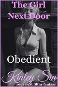 Obedient: She Came to Learn. She Stayed to Surrender. by Sinley Kin