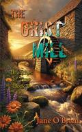 The Grist Mill by Jane O'Brien