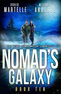 Nomad's Galaxy (Kurtherian Gambit: Terry Henry Walton Chronicles #10) by Craig Martelle